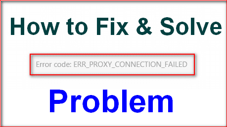 Net err proxy connection failed на андроид как исправить